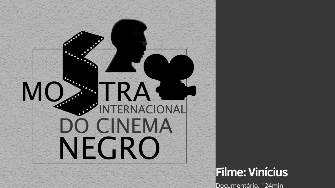 Image 21ª MICINE - Filme: Vinícius