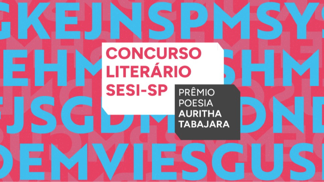 Image Plantão Tira-Dúvidas |  2º Concurso Literário SESI-SP – Prêmio Poesia Auritha Tabajara 2025