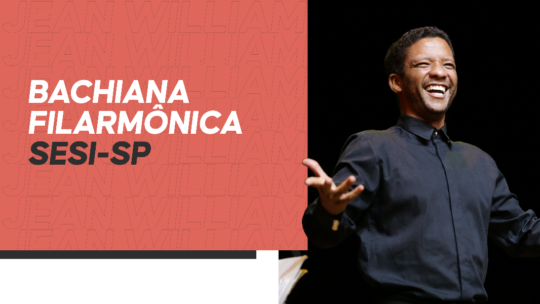 Image Bachiana Filarmônica SESI-SP com Regência do Maestro Wallas Pena e participação do Pianista Davi Campolongo e do Tenor Jean William