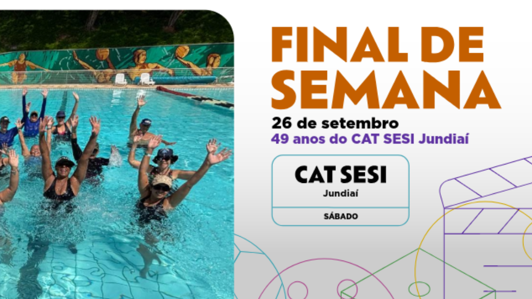 Image 49 ANOS CAT SESI JUNDIAÍ - programação final de semana