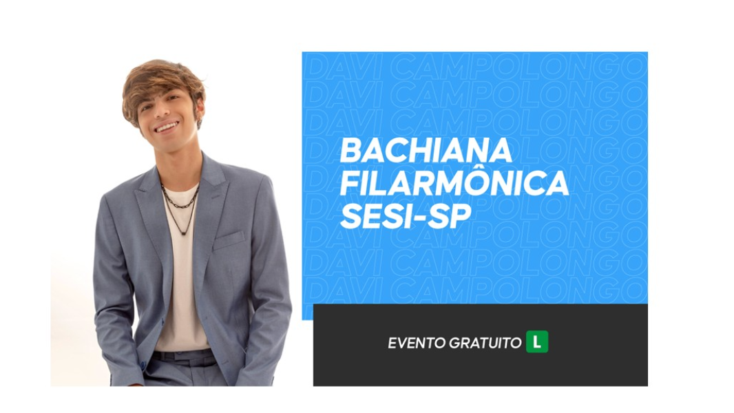 Image Bachiana Filarmônica SESI-SP com Regência do Maestro Wallas Pena e participação do Pianista Davi Campolongo