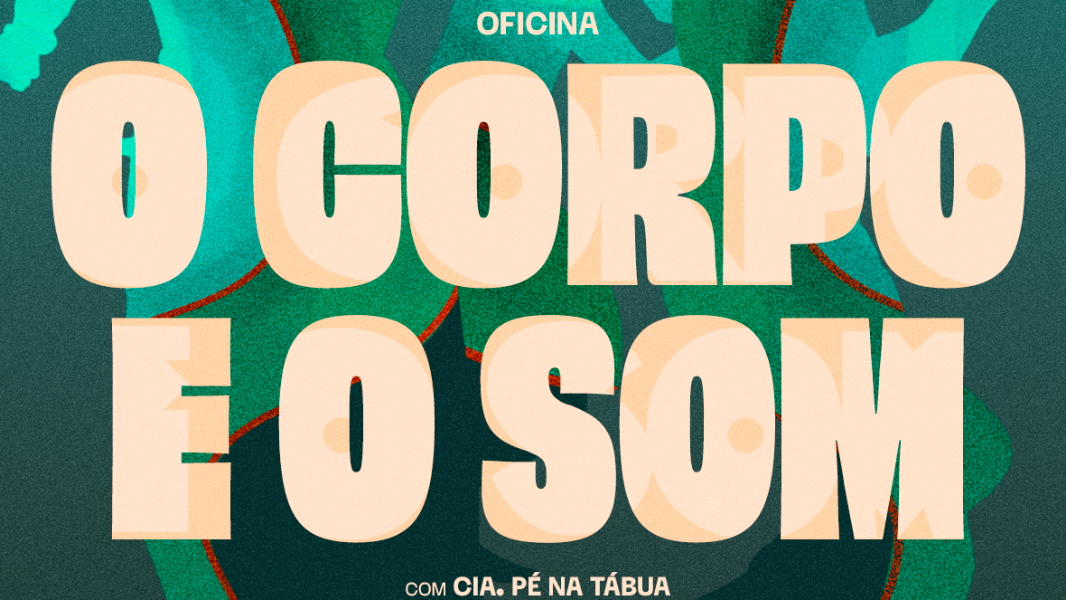 Image O corpo e o som