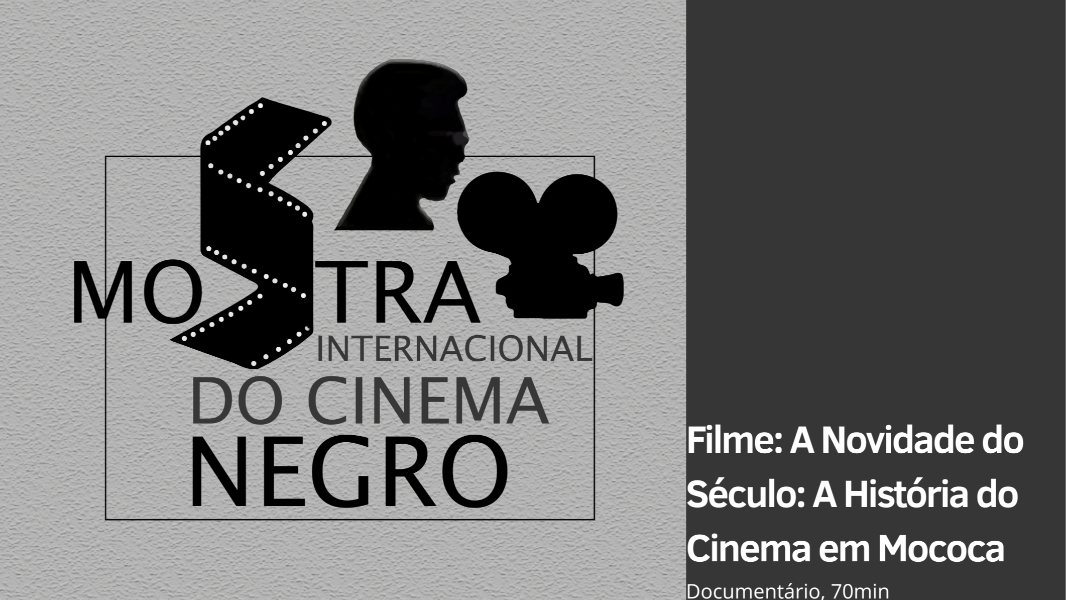 Image 21ª MICINE - Filme: A Novidade do Século: A História do Cinema de Mococa