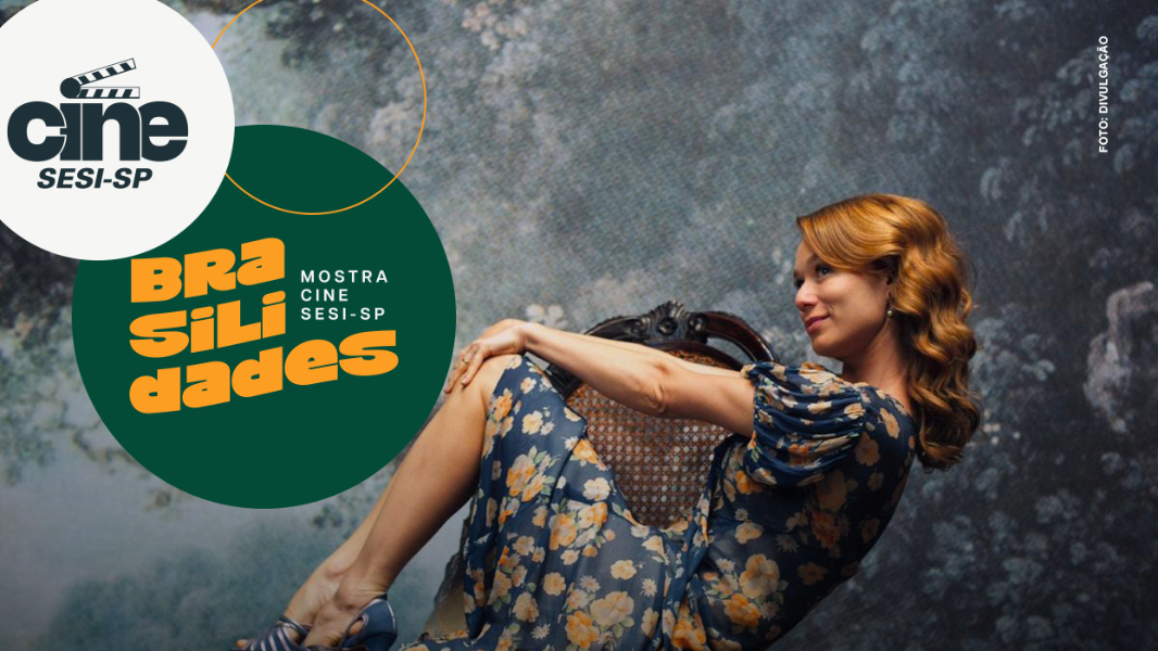 Image Mostra Cine SESI-SP "Brasilidades" - Filme "Capitu e o capítulo"