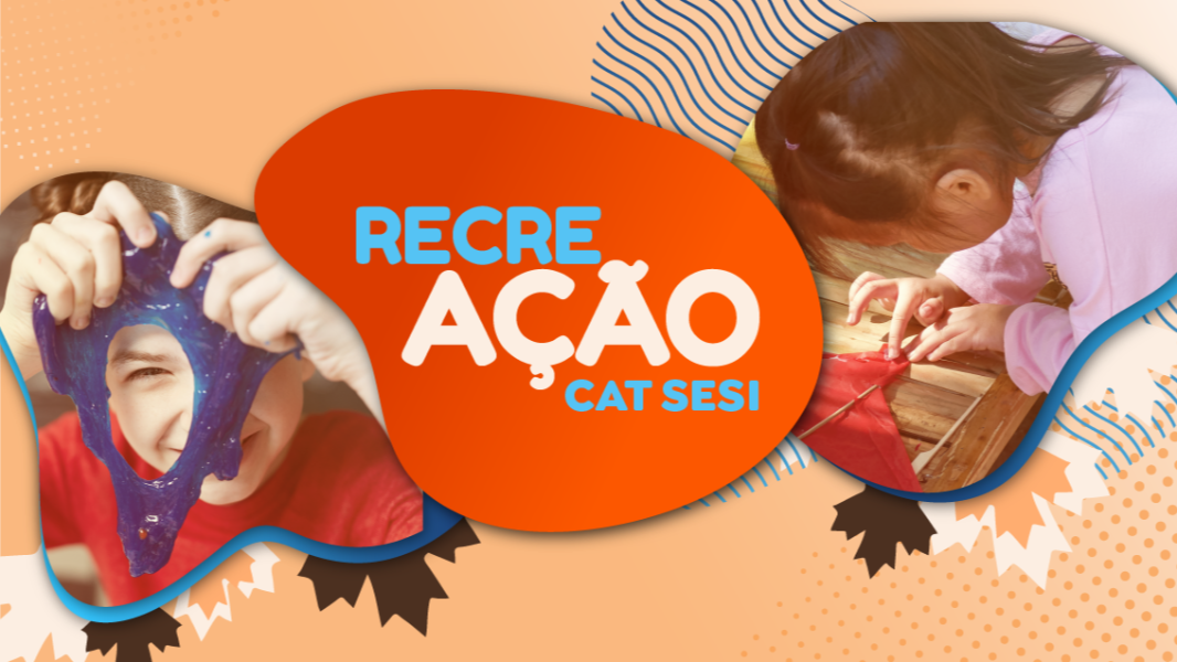 Image Recreação CAT Sesi Araraquara - Turma de 4 a 7 anos